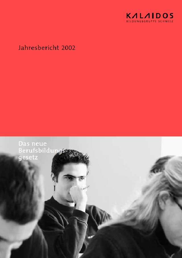 Jahresbericht 2002, Kalaidos Bildungsgruppe Zürich